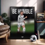 Kylian Mbappe (Be Humble) - Illustrated Poster & Frame