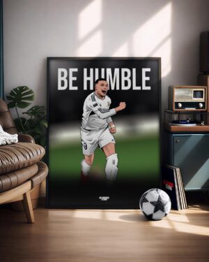 Kylian Mbappe (Be Humble) - Illustrated Poster & Frame